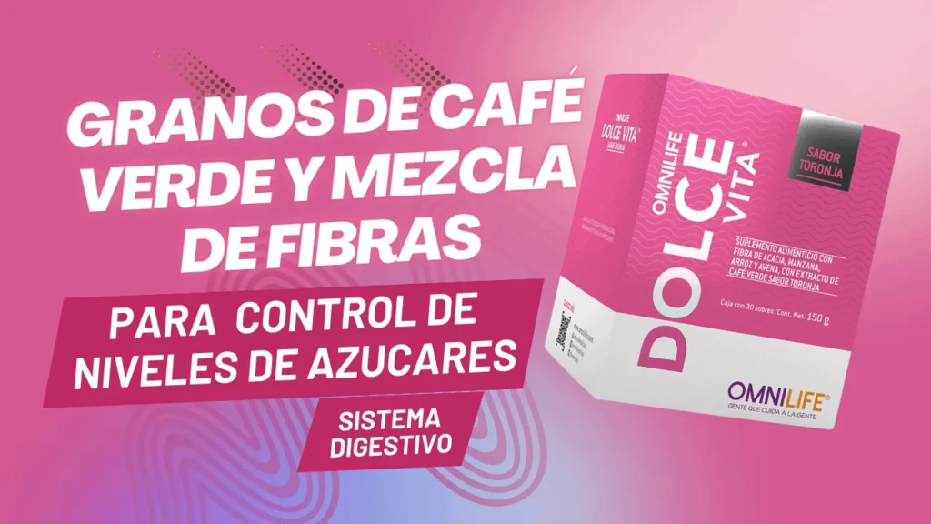 Granos-de-cafe-verd-y-mezclas-de-fibra-para-control-de-azucares-Dulce-Vita-Omnilife