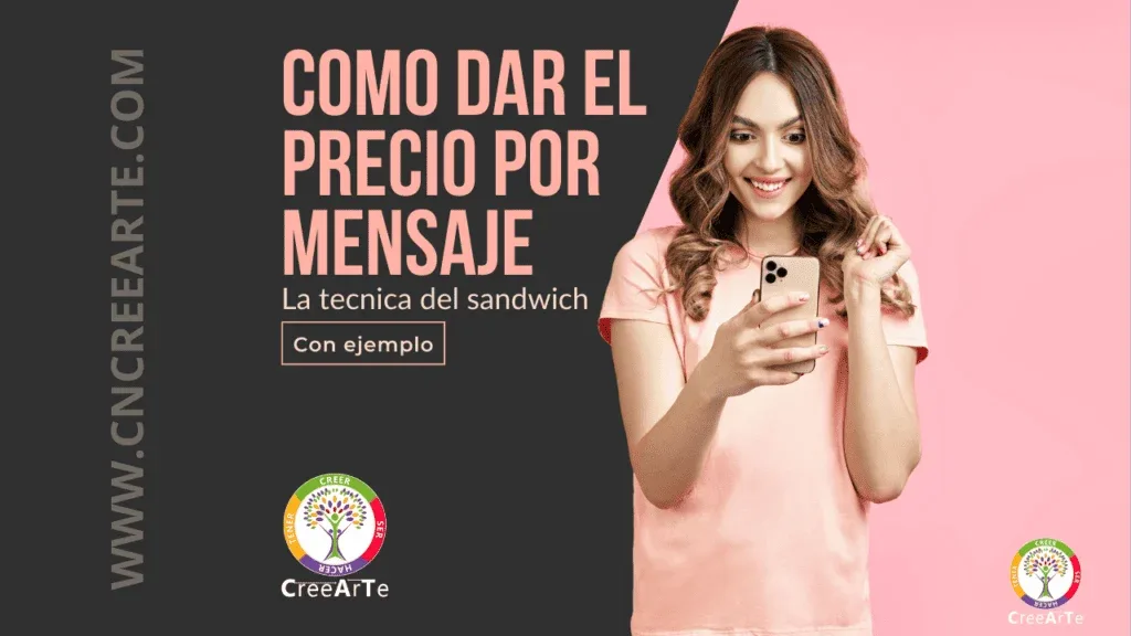 La técnica del sandwich, como dar el precio por mensaje