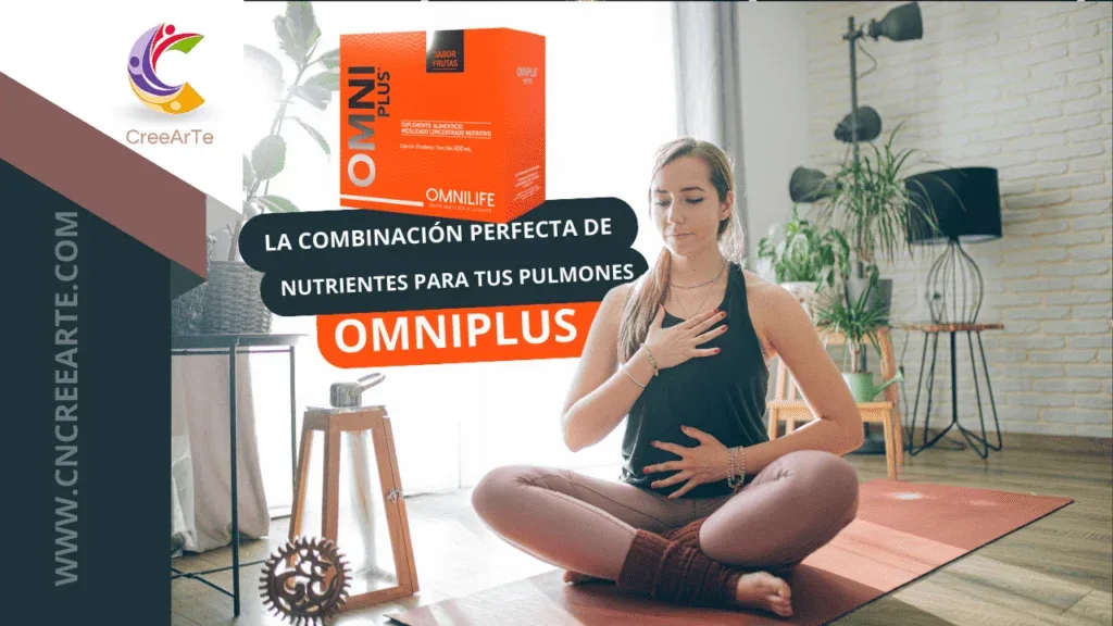 Omniplus: La combinación perfecta de nutrientes para fortalecer tus pulmones.