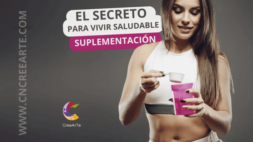 Suplementación alimenticia: El secreto de una vida saludable en nuestro mundo moderno