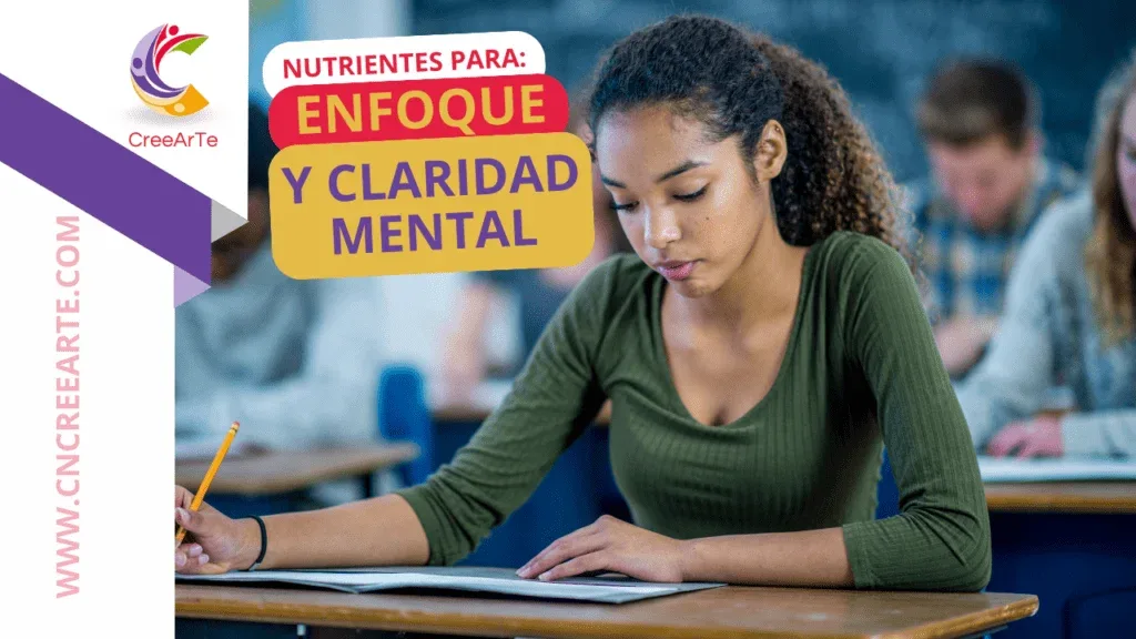 Enfoque y Claridad Mental: Nutrientes para Potenciar la Concentración