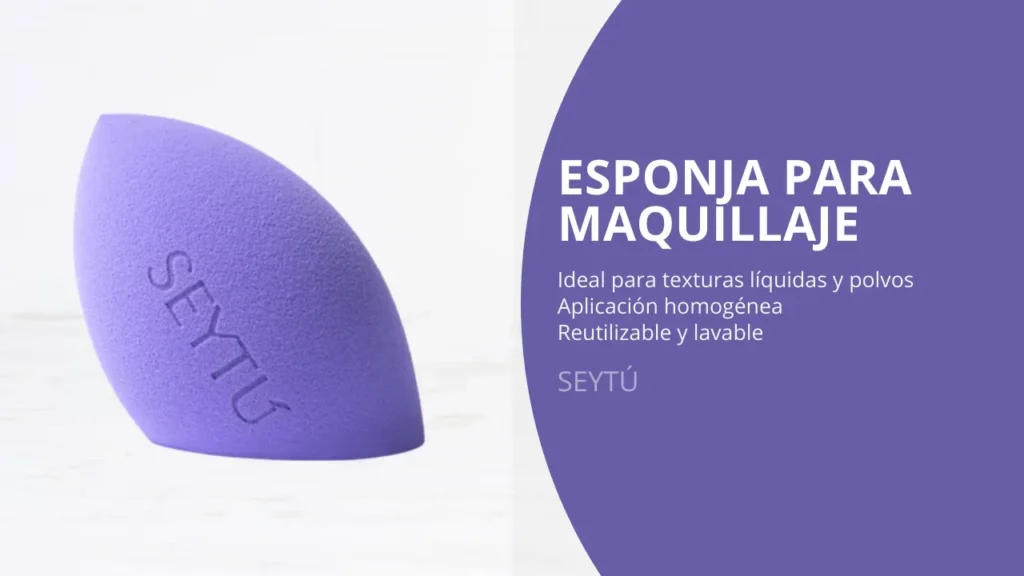 Esponja para Maquillaje SeyTú