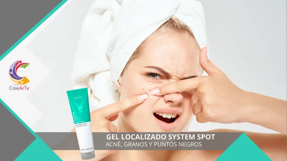 Persona con una toalla blanca en la cabeza, apretando un grano en la frente. A la izquierda, logotipo de CreeArTe y una imagen de un gel para tratamiento de acné. En la parte inferior, texto que dice: "GEL LOCALIZADO SYSTEM SPOT - ACNÉ, GRANOS Y PUNTOS NEGROS".