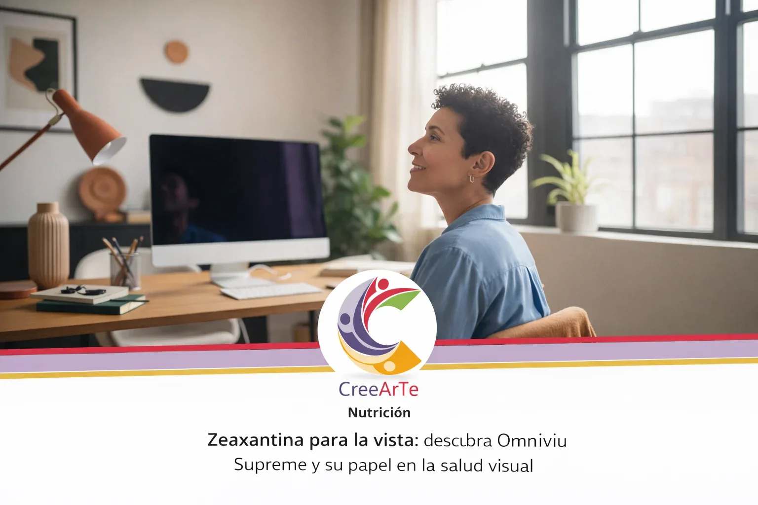 Persona adulta de perfil con cabello corto y rizado sentada en un escritorio frente a un ordenador en una oficina luminosa; banda inferior con logo CreeArTe Nutrición y texto sobre zeaxantina para la vista.